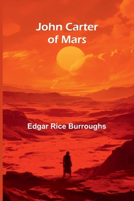John Carter of Mars 9374124580 Book Cover