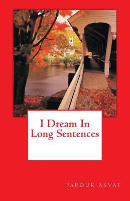 I Dream In Long Sentences 1517164532 Book Cover