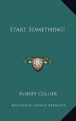 Start Something! 1168657407 Book Cover