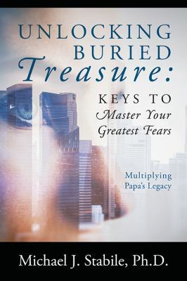 Unlocking Buried Treasure: Keys to Master Your ... 1977201393 Book Cover