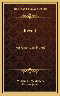 Revolt: An American Novel 1163851698 Book Cover