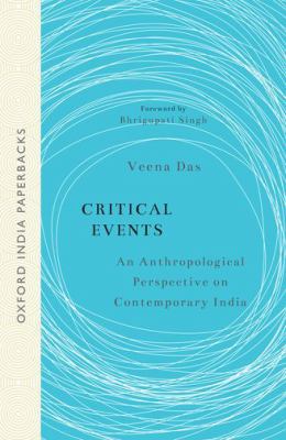 CRITICAL EVENTS (OIP) 2ND EDN. [Paperback] Das,... 0199485291 Book Cover