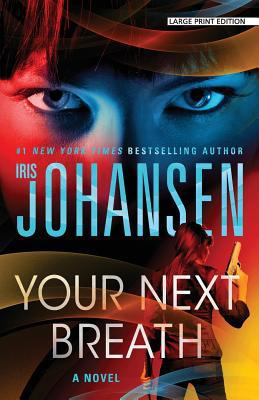 Your Next Breath [Large Print] 1594139172 Book Cover
