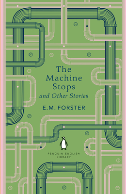 The Machine Stops and Other Stories (The Pengui... 024165257X Book Cover