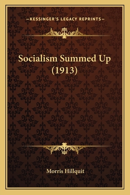 Socialism Summed Up (1913) 1166158101 Book Cover