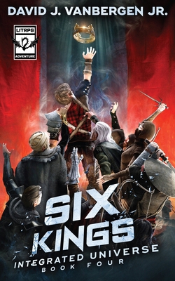 Six Kings: A LitRPG Adventure B0DLH87BGB Book Cover