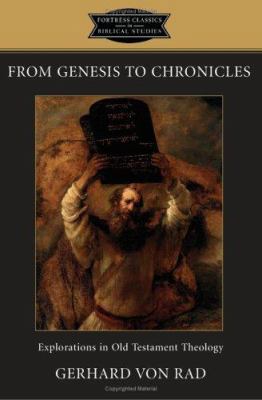 From Genesis to Chronicles: Explorations in Old... 0800637178 Book Cover