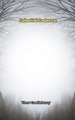 Celestial Cadence B0D1JYPH9S Book Cover