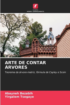 Arte de Contar Árvores [Portuguese] 6204150251 Book Cover