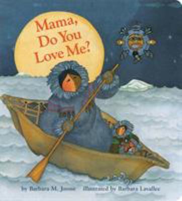 Mama Do You Love Me? : (Children's Storytime Bo... B007CWX4S4 Book Cover