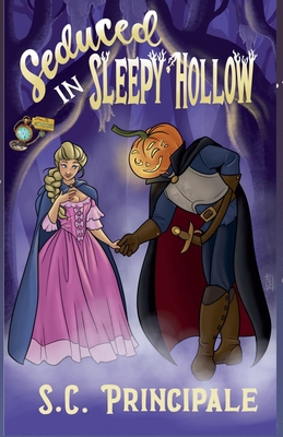Seduced in Sleepy Hollow B0FTW7YJFD Book Cover