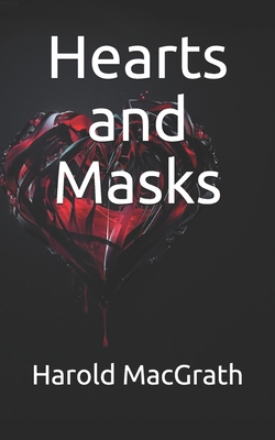 Hearts and Masks B08R69ZH6Q Book Cover