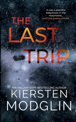 The Last Trip 1956538658 Book Cover