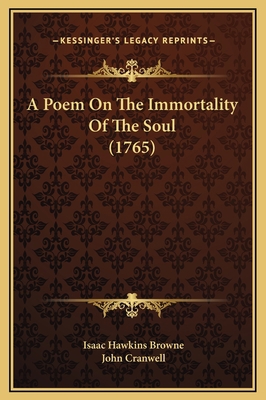 A Poem On The Immortality Of The Soul (1765) 1169206921 Book Cover