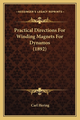 Practical Directions For Winding Magnets For Dy... 1164837184 Book Cover