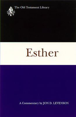 Esther: A Commentary 0664228879 Book Cover