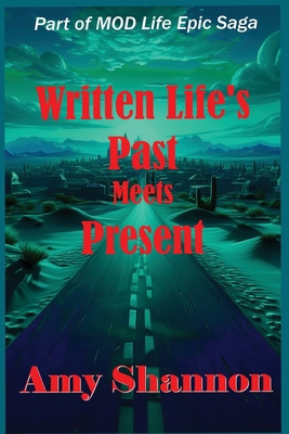 Written Life's Past Meets Present B0FYCLQV4F Book Cover