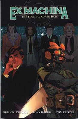 The First Hundred Days. Brian K. Vaughan, Writer 1845760255 Book Cover