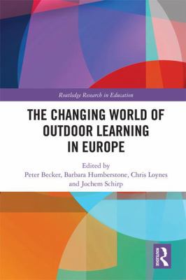 The Changing World of Outdoor Learning in Europe 113804766X Book Cover
