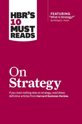 Hbr's 10 Must Reads on Strategy (Including Feat... B00KEBZDRA Book Cover