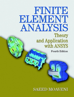 Finite Element Analysis: Theory and Application... 0133840808 Book Cover