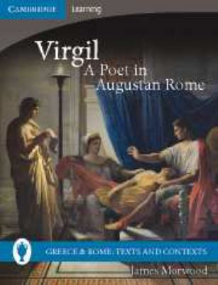 Virgil, A Poet in Augustan Rome 0521689449 Book Cover