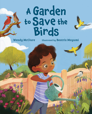 A Garden to Save the Birds 080752753X Book Cover