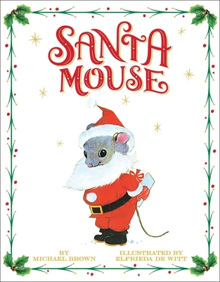 Santa Mouse 1534437932 Book Cover