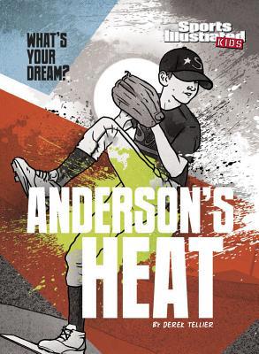 Anderson's Heat 1496534417 Book Cover