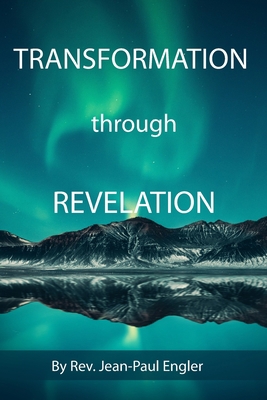 Transformation through revelation B0BZFGS2F8 Book Cover