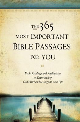 The 365 Most Important Bible Passages for You: ... 0446574996 Book Cover