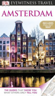 DK Eyewitness Travel Guide: Amsterdam 0756694876 Book Cover