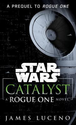 Star Wars, Catalyst 1101966033 Book Cover