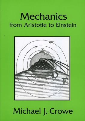 Mechanics from Aristotle to Einstein 1888009322 Book Cover