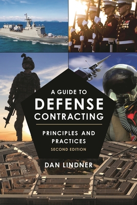 Guide to Defense Contracting: Principles and Pr... B0CVTVQ3ZJ Book Cover