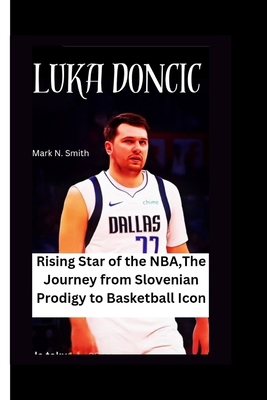 Luka Doncic: Rising Star of the NBA, The Journe...            Book Cover