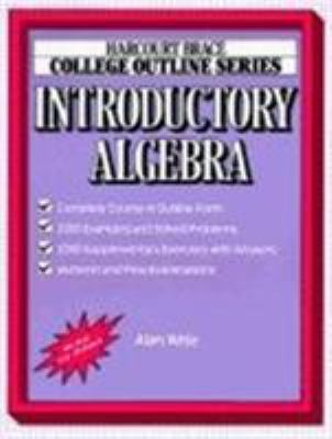 College Outline for Introductory Algebra 0156015242 Book Cover
