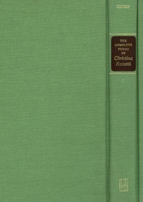 The Complete Poems of Christina Rossetti: A Var... 0807103586 Book Cover