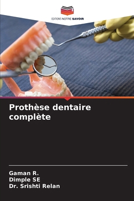Prothèse dentaire complète [French] 6209205216 Book Cover