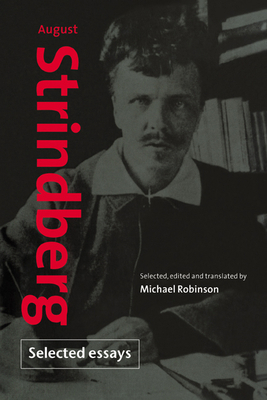 August Strindberg: Selected Essays 0521034418 Book Cover