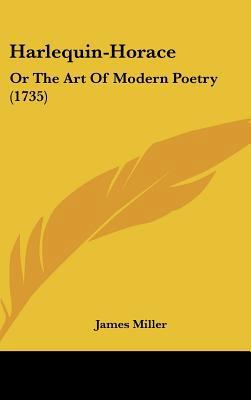 Harlequin-Horace: Or the Art of Modern Poetry (... 1161803092 Book Cover