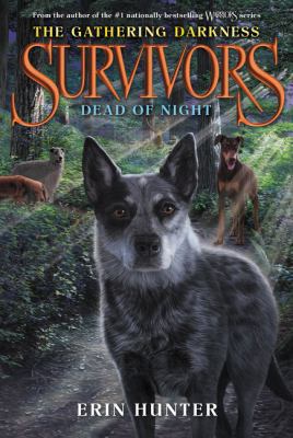 Survivors: The Gathering Darkness #2: Dead of N... 0062343394 Book Cover