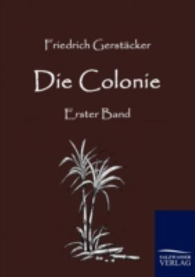 Die Colonie [German] 3861953250 Book Cover