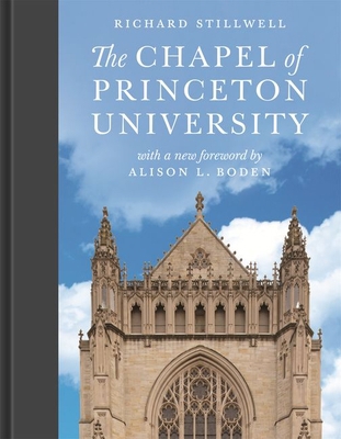 The Chapel of Princeton University 069119520X Book Cover