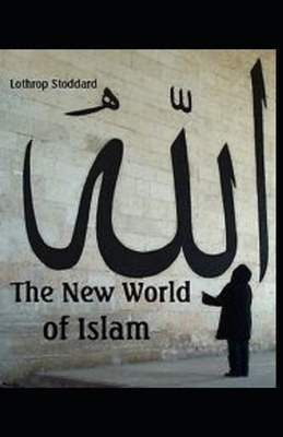 New World of Islam: (illustrated edition) B08Y4LKFK6 Book Cover