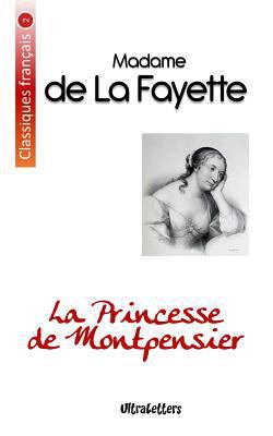 La Princesse de Montpensier [French] 1545096961 Book Cover