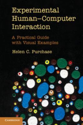 Experimental Human-Computer Interaction 0521279542 Book Cover