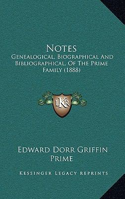 Notes: Genealogical, Biographical And Bibliogra... 116634388X Book Cover