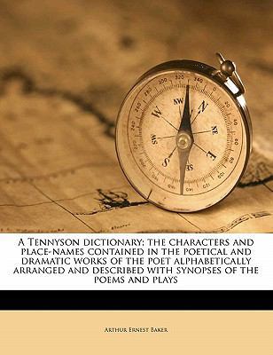 A Tennyson Dictionary; The Characters and Place... 1177029049 Book Cover