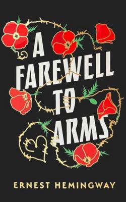 A Farewell to Arms B0D7J6G4Z8 Book Cover